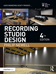 Recording Studio Design, 4rd Edition. Click to enlarge